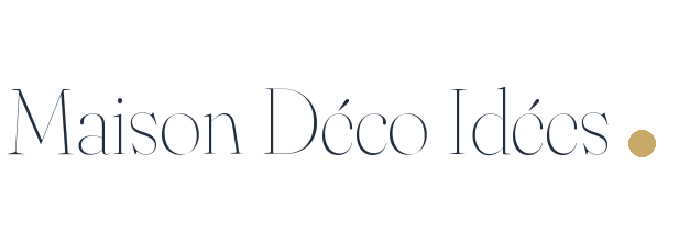 Maison Déco Idées